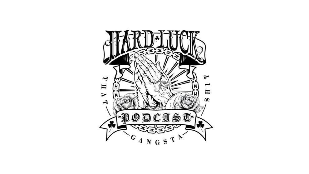 Hard Luck SHow